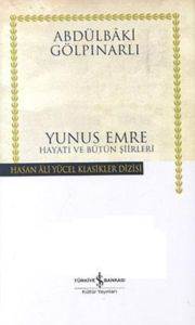 Yunus Emre; Hayatı ve Bütün Şiirleri