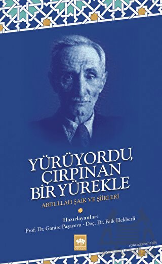 Yürüyordu Çırpınan Bir Yürekle