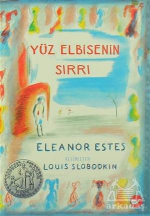 Yüz Elbisenin Sırrı