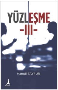 Yüzleşme - 3