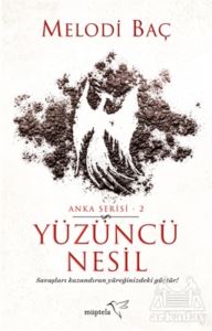 Yüzüncü Nesil - Anka Serisi 2