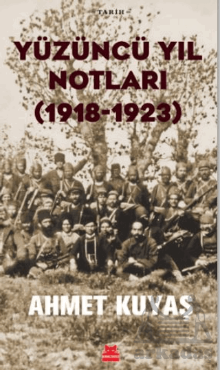 Yüzüncü Yıl Notları (1918-1923)