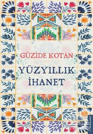 Yüzyıllık İhanet