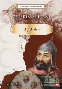 Zaferin Sultanı - Alp Arslan