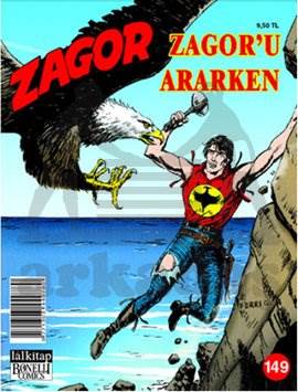 Zagor Sayı 149; Zagoru Ararken