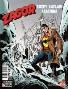 Zagor Sayı 232 - Kuzey Buzları Arasında