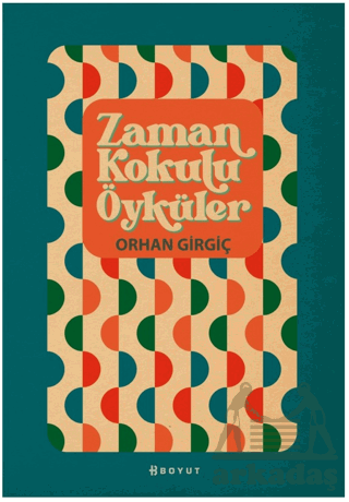 Zaman Kokulu Öyküler