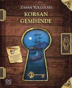 Zaman Yolcuları Korsan Gemisinde