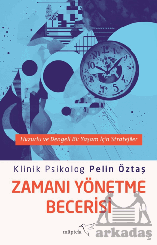 Zamanı Yönetme Becerisi