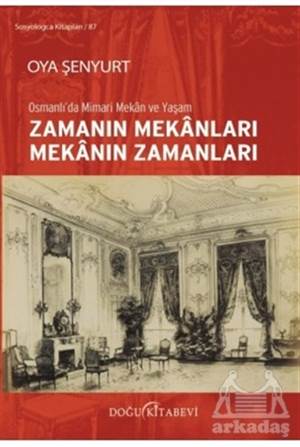 Zamanın Mekanları Mekanın Zamanları