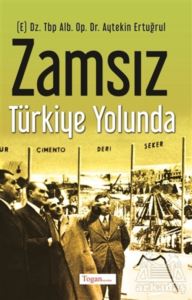 Zamsız Türkiye Yolunda