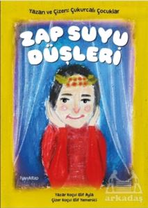 Zap Suyu Düşleri