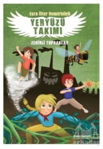 Zehirli Topraklar - Yeryüzü Takımı 2