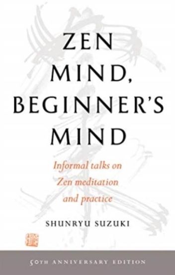 Zen Mind, Beginner's Mind