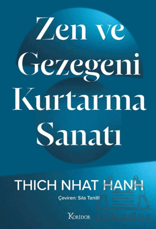 Zen Ve Gezegeni Kurtarma Sanatı