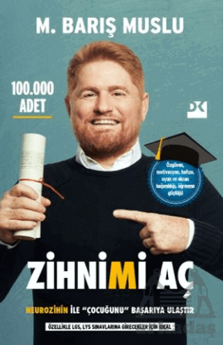 Zihnimi Aç - Neurozihin İle Çocuğunu Başarıya Ulaştır