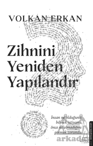 Zihnini Yeniden Yapılandır