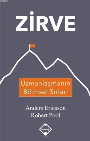 Zirve; Uzmanlaşmanın Bilimsel Sırları