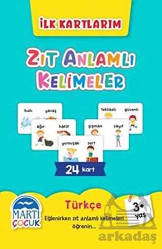 Zıt Anlamlı Kelimeler - İlk Kartlarım