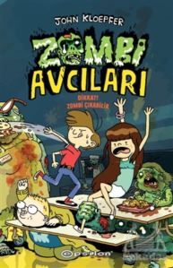 Zombi Avcıları – Dikkat! Zombi Çıkabilir