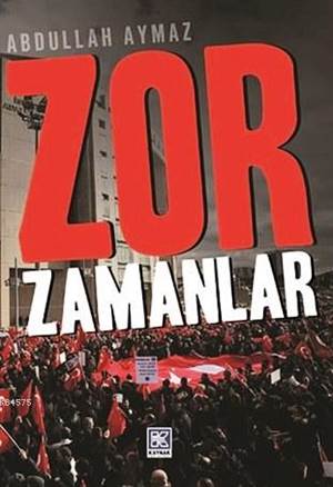 Zor Zamanlar